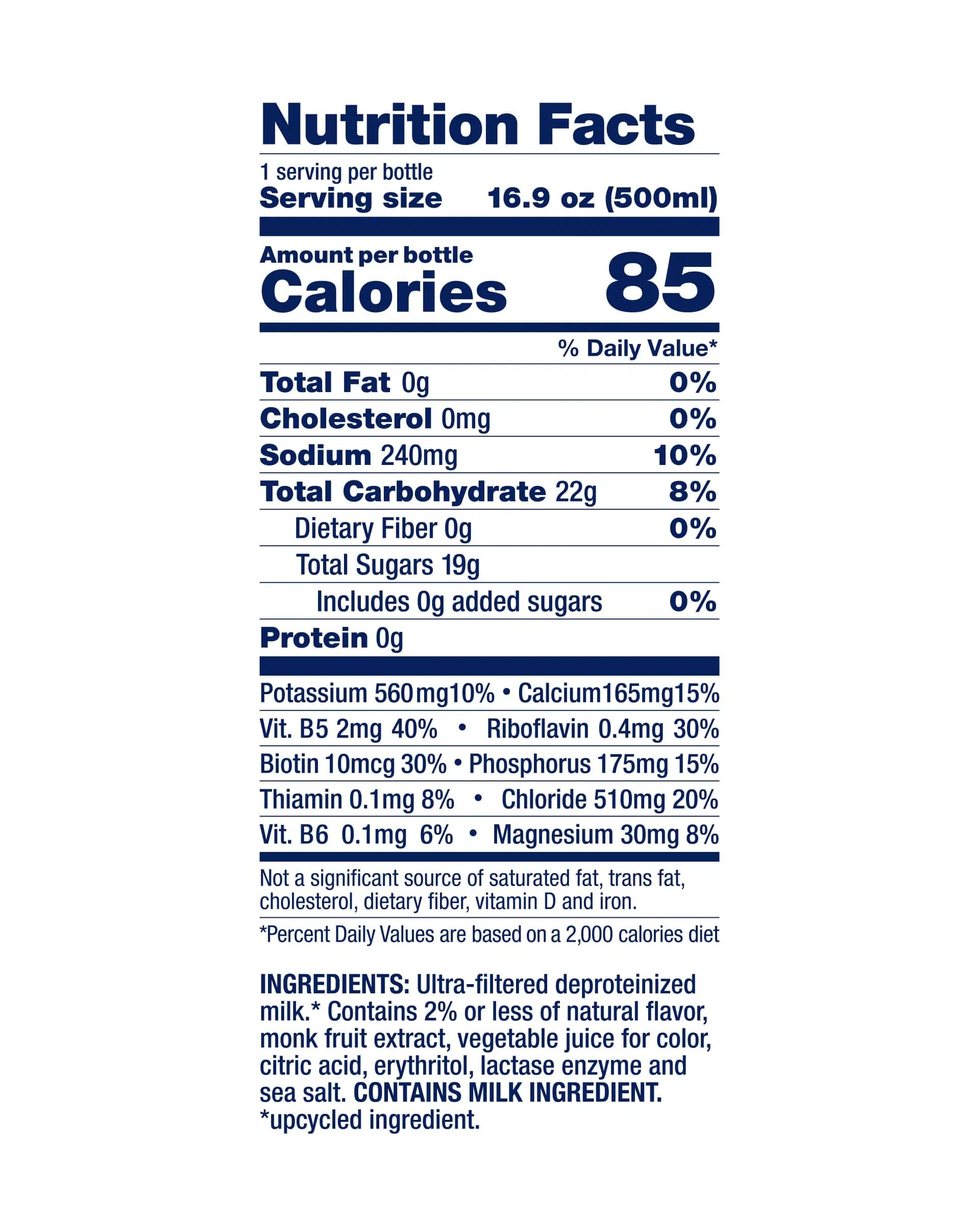 Nutrition Facts
1 serving per bottle
Serving size 16.9 oz (500ml)
Amount per bottle
Calories 85
Total fat: 0mg (0% daily value)
Cholesterol: 0mg (0% daily value)
Sodium: 240mg (10% daily value)
Total carbohydrate: 22g (8% daily value)
