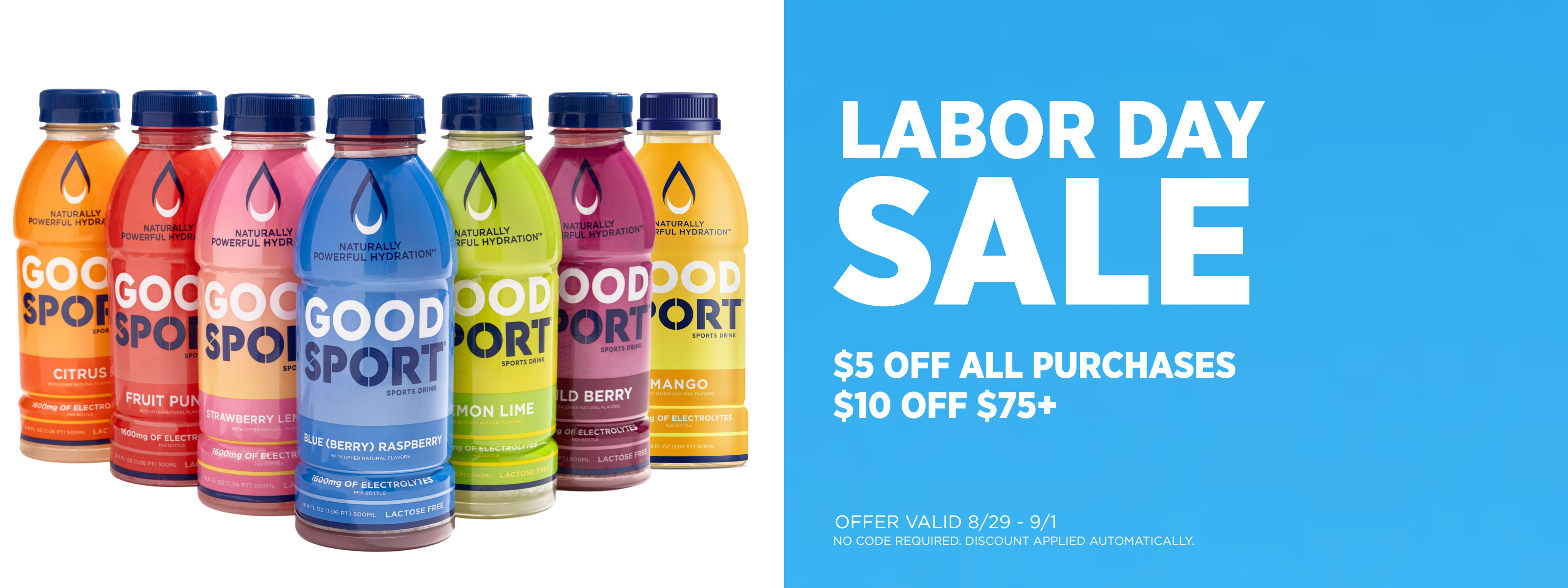 Bottles of GoodSport on white background. Labor Day Sale. $5 off all purchases, $10 off $75+. Offer valid 8/29-9/1. No code required. Discount applied automatically.